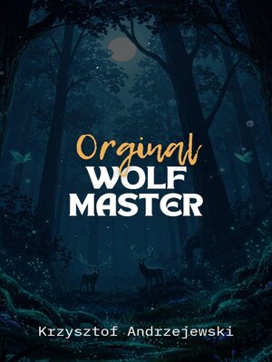 cover image of Wolf Master Original